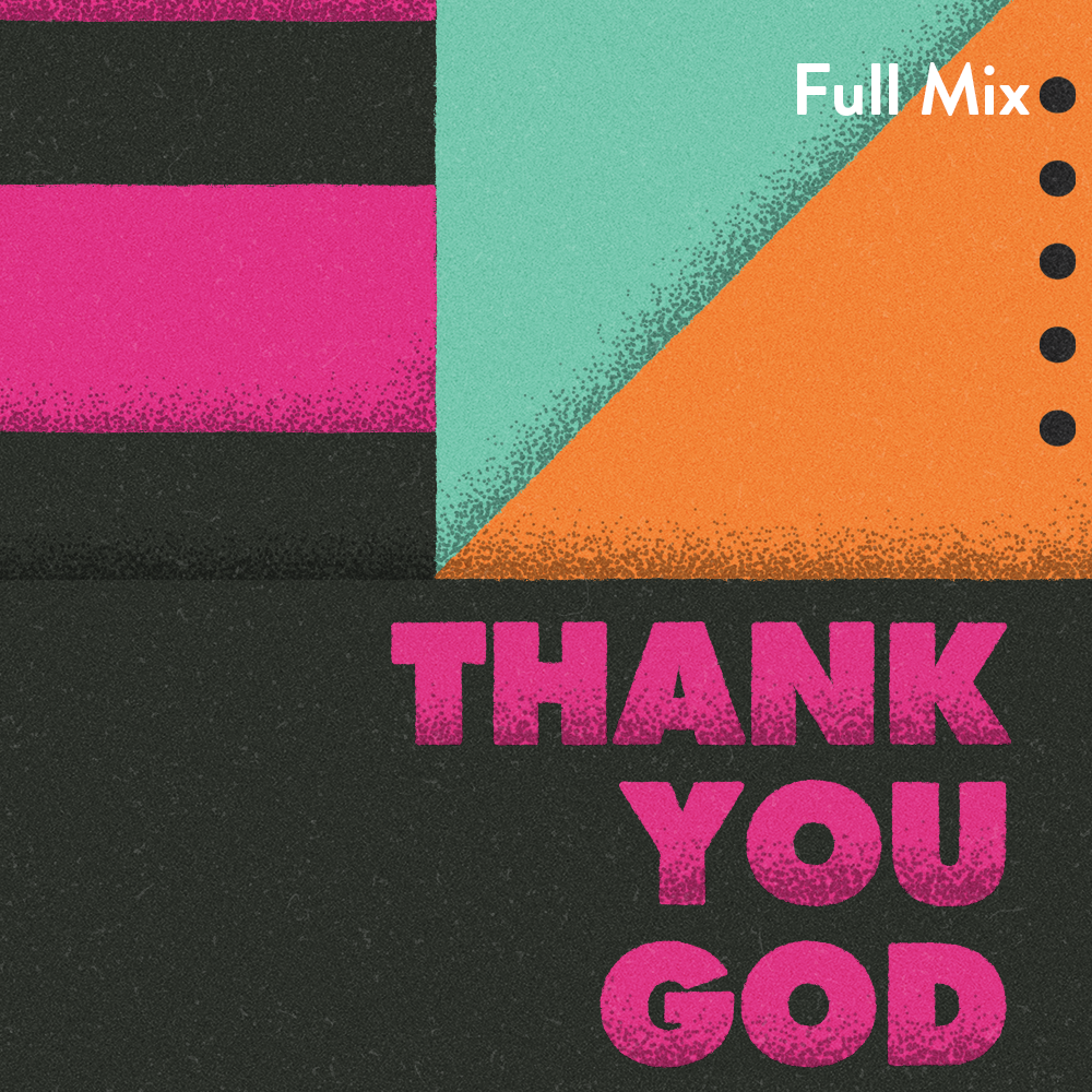 Thank You God Full Mix (Download)