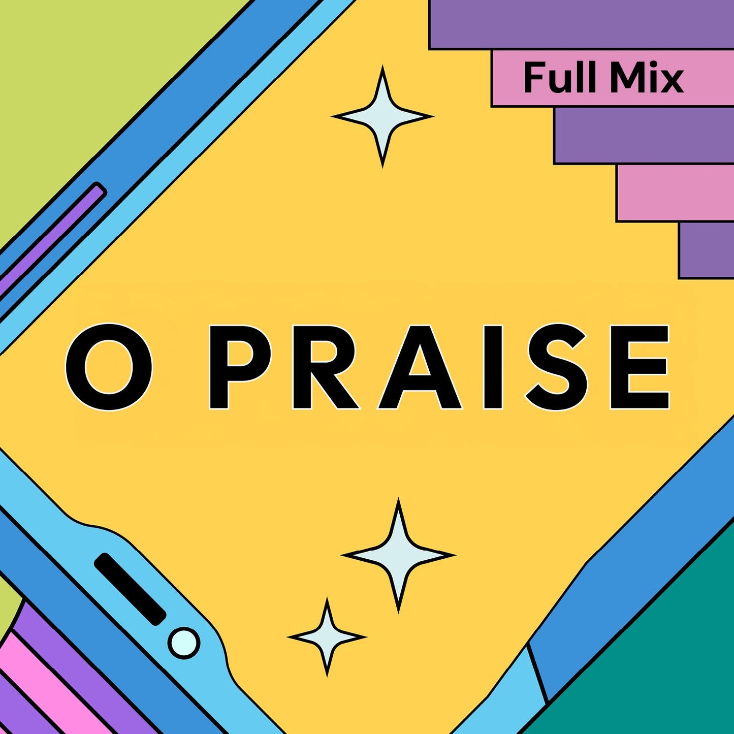 O Praise- Full Mix (Download)