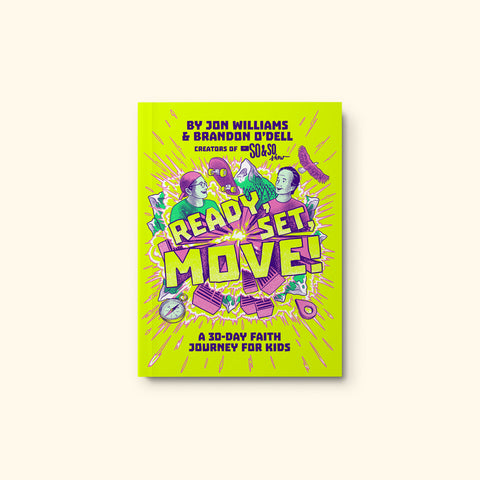 Ready, Set, Move! A 30-Day Faith Journey For Kids