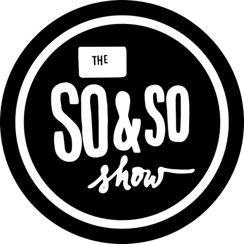 THE SO & SO SHOW WEEKLY: APRIL 2024
