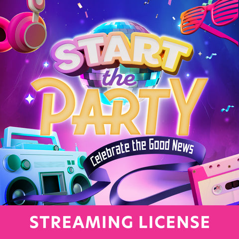 Start the Party VBS Streaming License (Download)
