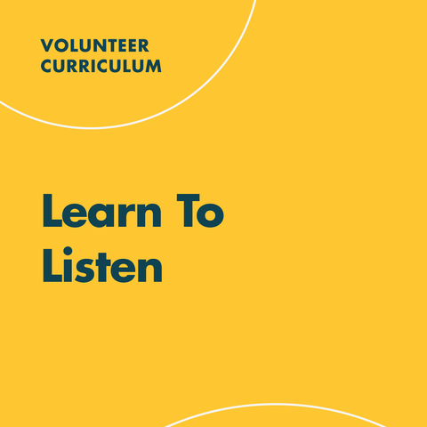 Monthly Volunteer Training Kit - Learn to Listen (Download)