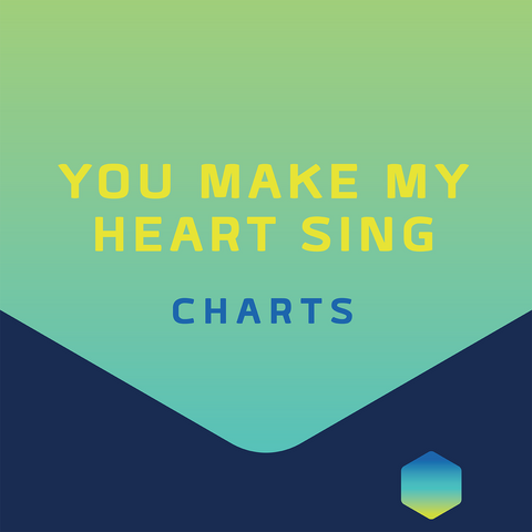 You Make My Heart Sing Charts (Download)