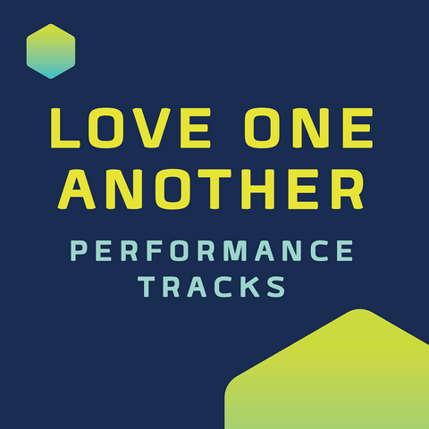 Love One Another Performance Tracks (Download)