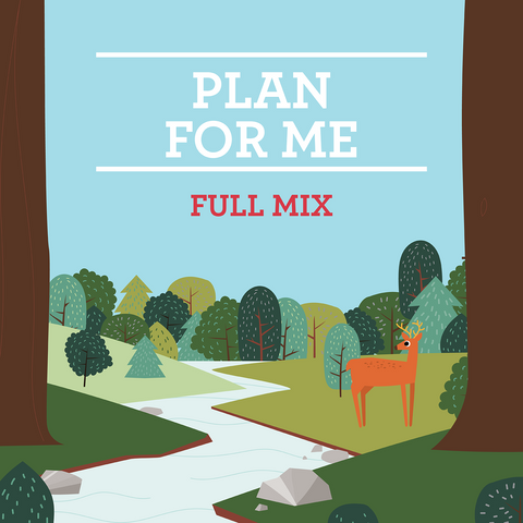 Plan For Me Full Mix (Download)