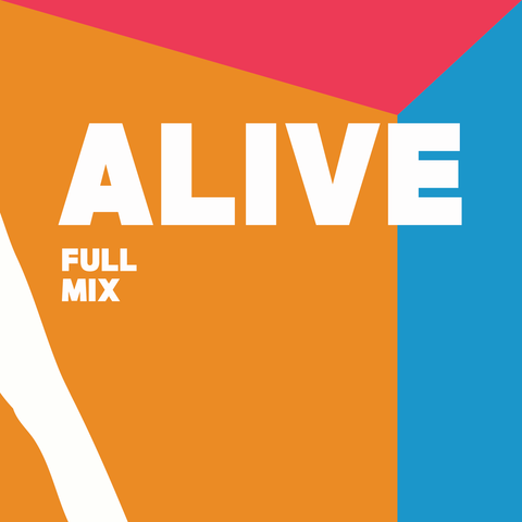 ALIVE Full Mix (Download)