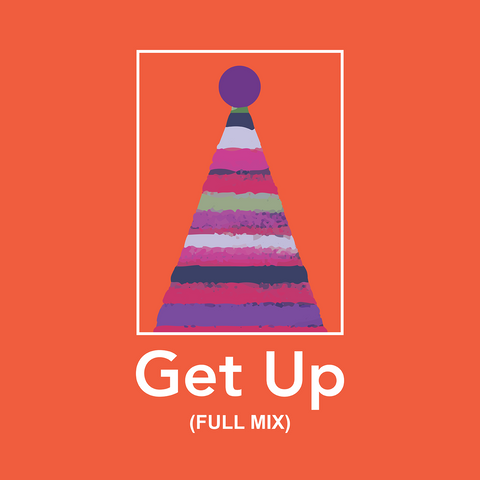 Get Up Full Mix (Download)