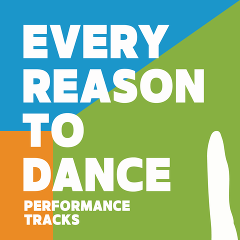 Every Reason to Dance Performance Tracks (Download)