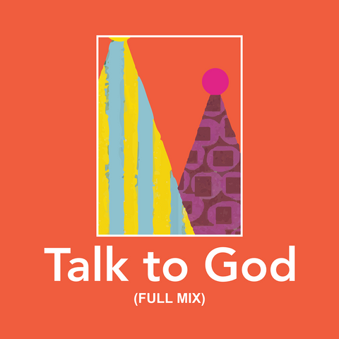 Talk to God Full Mix (Download)