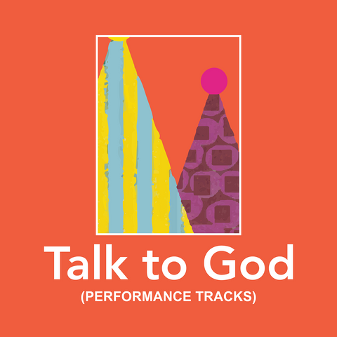 Talk to God Performance Tracks (Download)