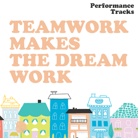 Teamwork Makes The Dream Work Performance Tracks (Download)