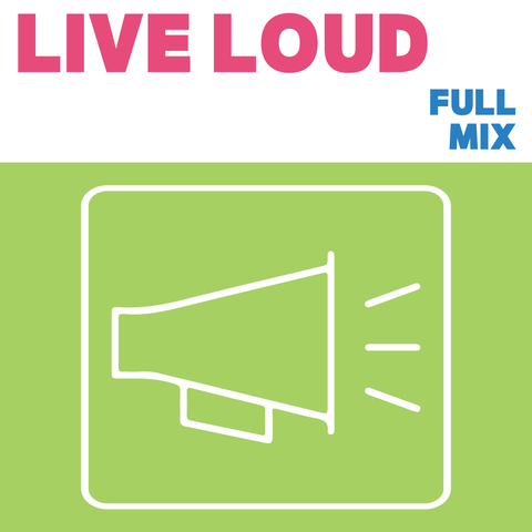 Live Loud Full Mix (Download)