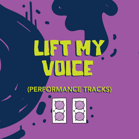 Lift My Voice Performance Tracks (Download)