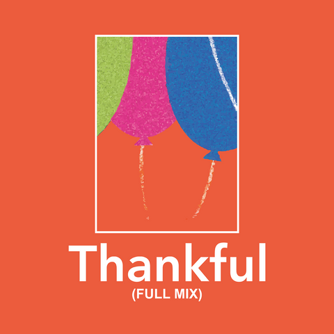 Thankful Full Mix (Download)