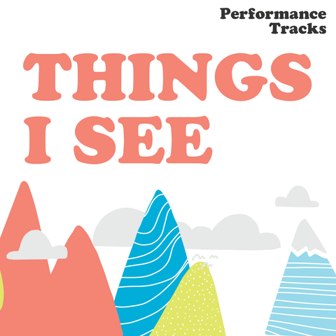 Things I See Performance Tracks (Download)