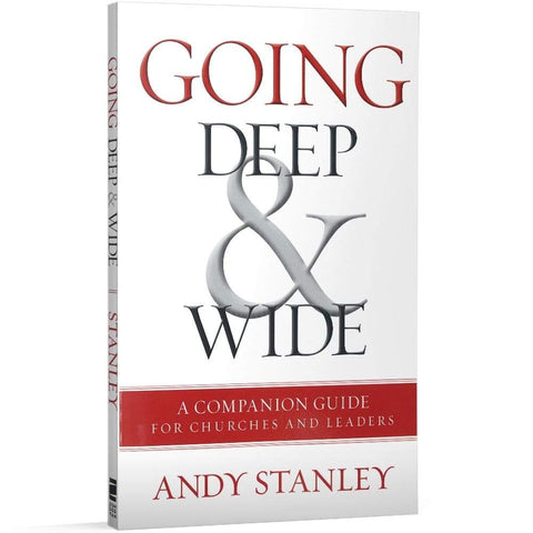 Going Deep and Wide: A Companion Guide for Churches and Leaders