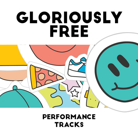 Gloriously Free Performance Tracks (Download)