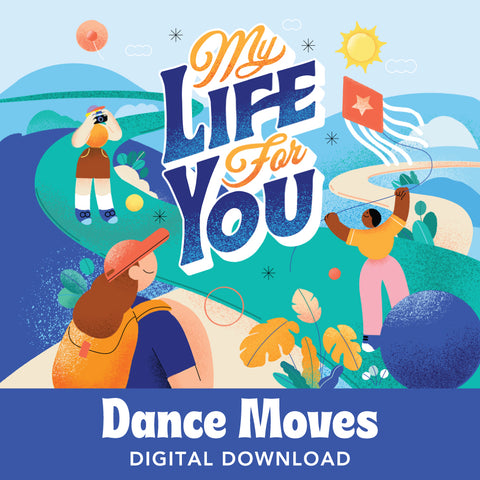 My Life For You Dance Moves (Download)