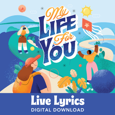 My Life For You Live Lyrics (Download)