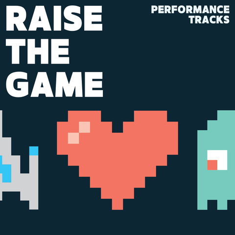 Raise the Game Performance Tracks (Download)