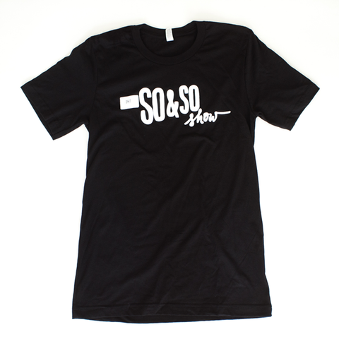 The So & So Show T-shirt (Adult Sizes)