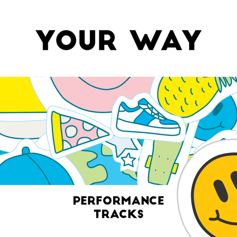 Your Way Performance Tracks (Download)