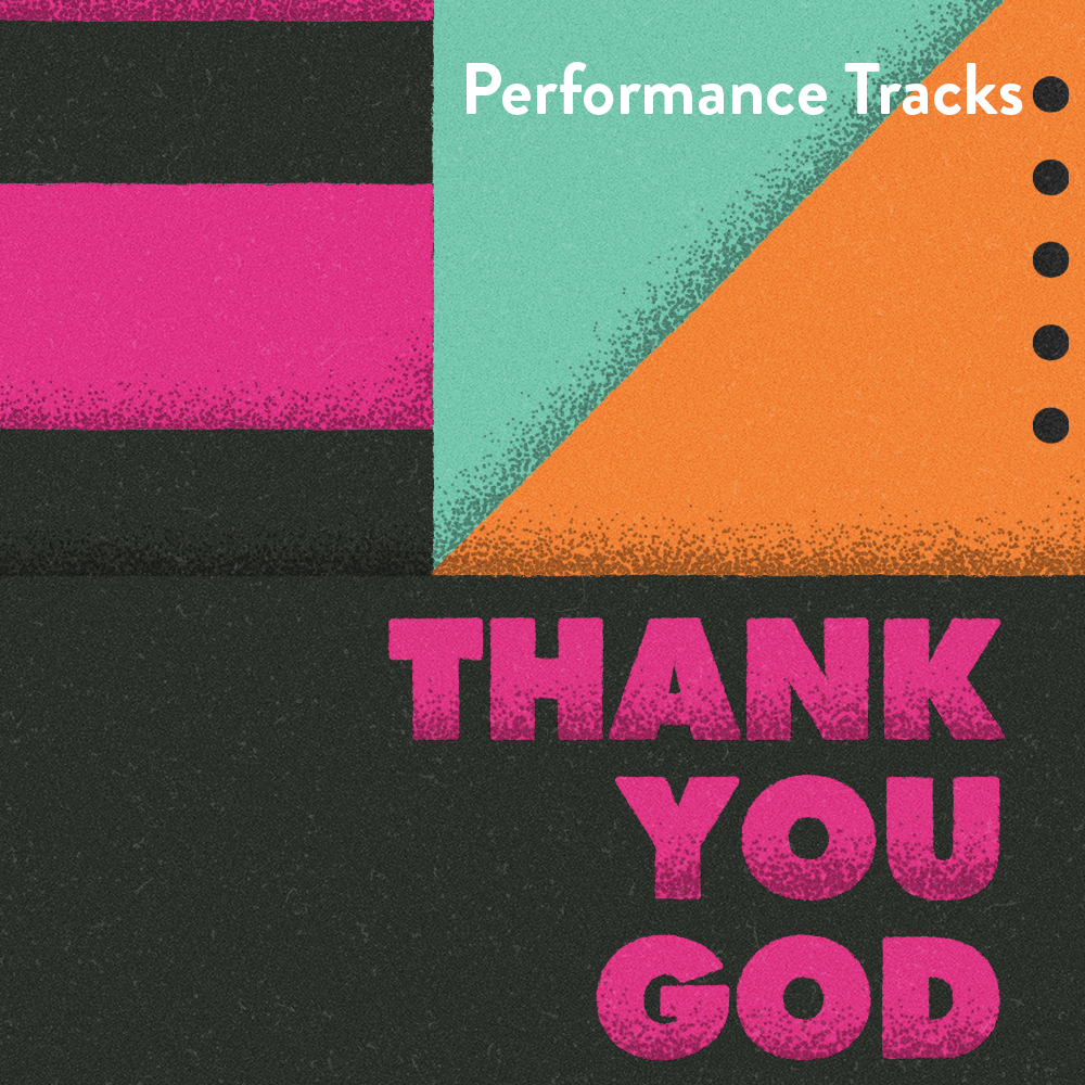 Thank You God Performance Tracks (Download)