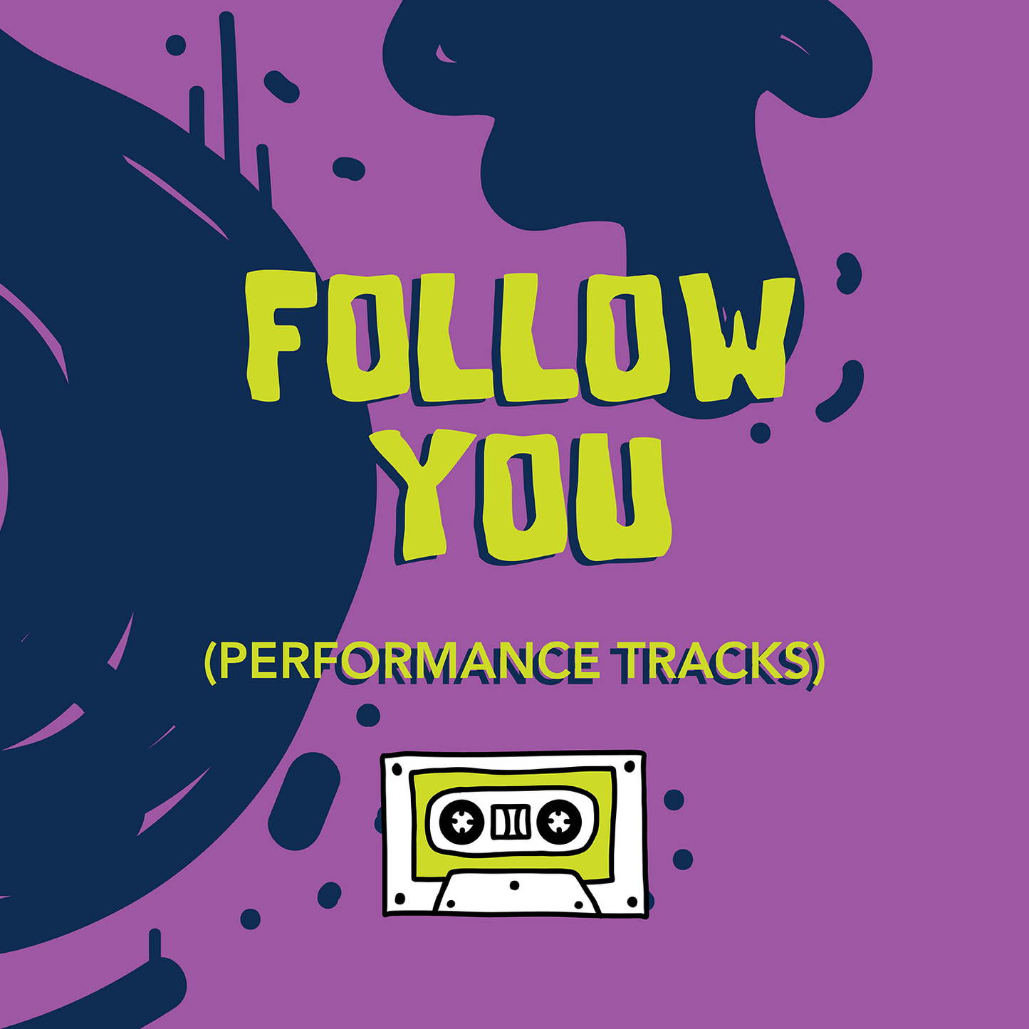 Follow You Performance Tracks (Download)