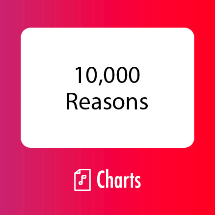 10,000 Reasons Charts (Download)