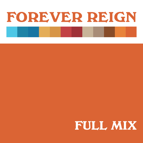 Forever Reign Full Mix (Download)