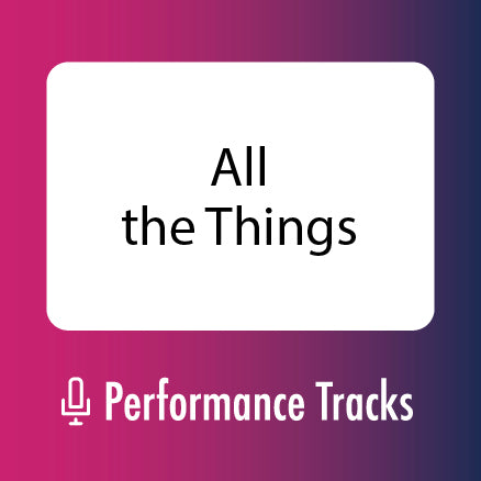 All the Things Performance Tracks (Download)