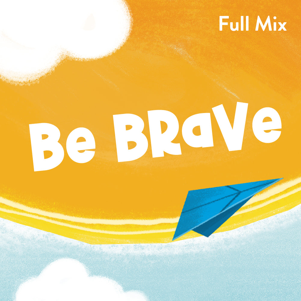 Be Brave Singer Be Brave Full Mix (Download) – Think Orange Store