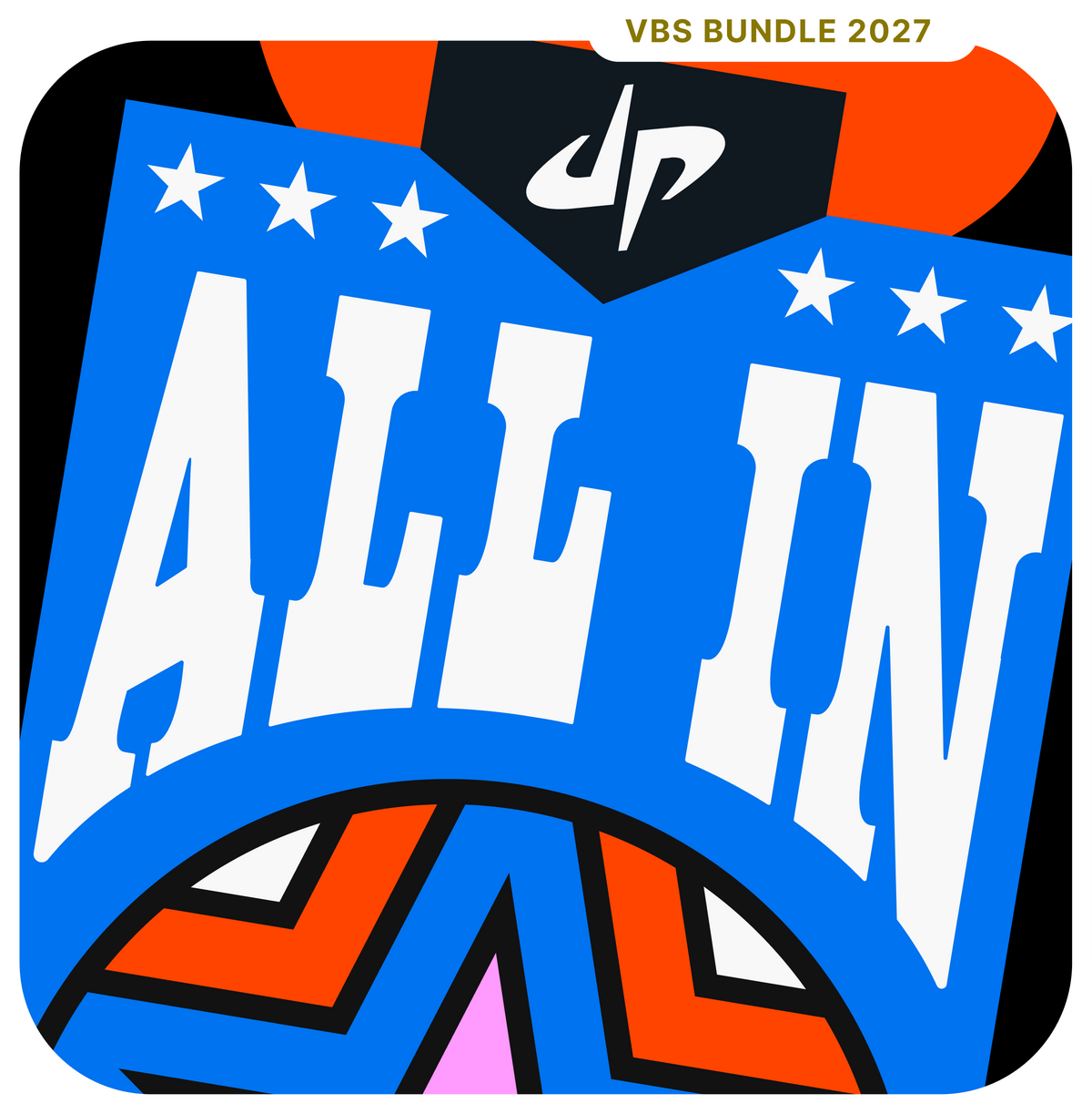 ALL IN! VBS Kit - Dude Perfect VBS 27 ALL IN!