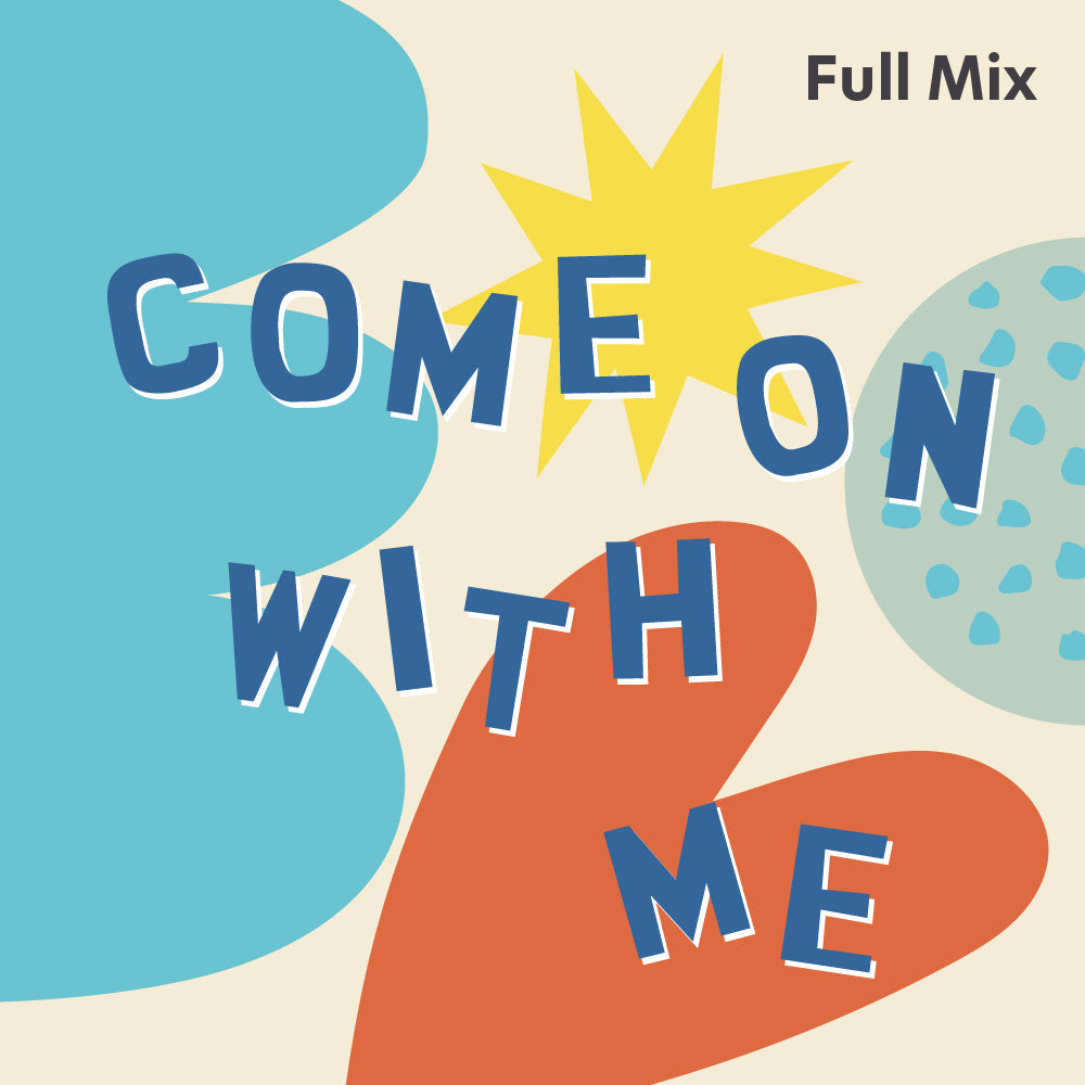 Come On With Me Full Mix (Download)