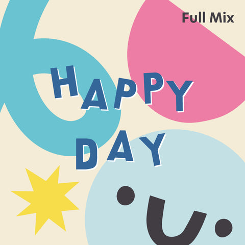 Happy Day Full Mix (Download)