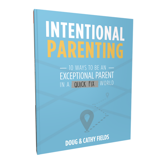 Intentional Parenting: 10 Ways To Be An Exceptional Parent In A Quick Fix World (online access to videos included with each book)