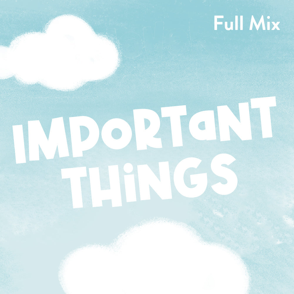 Important Things Full Mix (Download)