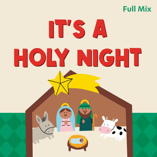 It's a Holy Night Full Mix (Download)