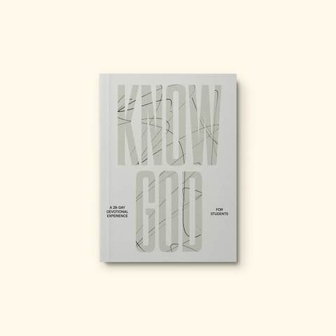 Know God: A 28-Day Devotional Experience for Students