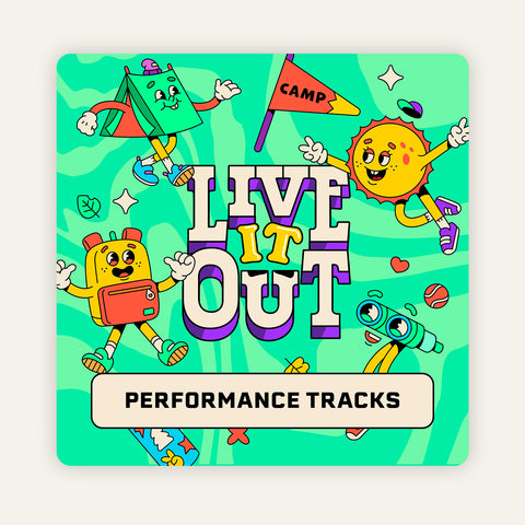 Live It Out! Performance Tracks (Download)