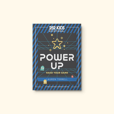 Power Up - Raise Your Game: A 9-Week Devotional Experience for Kids