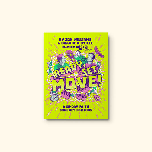 Ready, Set, Move! A 30-Day Faith Journey For Kids