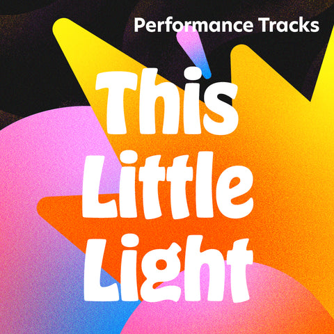 This Little Light Performance Tracks (Download)