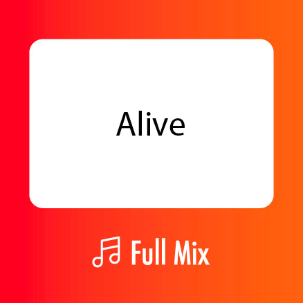 Alive Full Mix (Download)