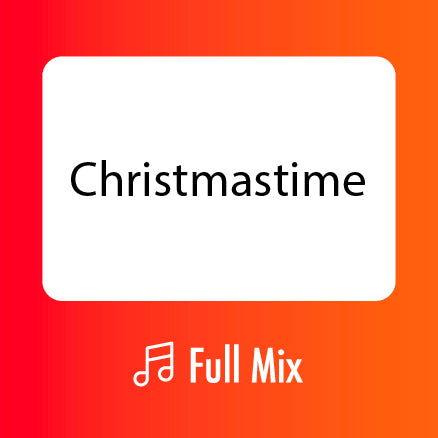 Christmastime Full Mix (Download)