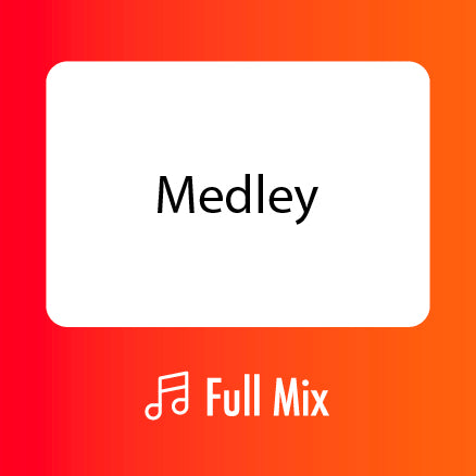 Medley Full Mix (Download)