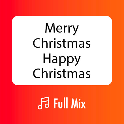 Merry Christmas Happy Christmas Full Mix (Download)