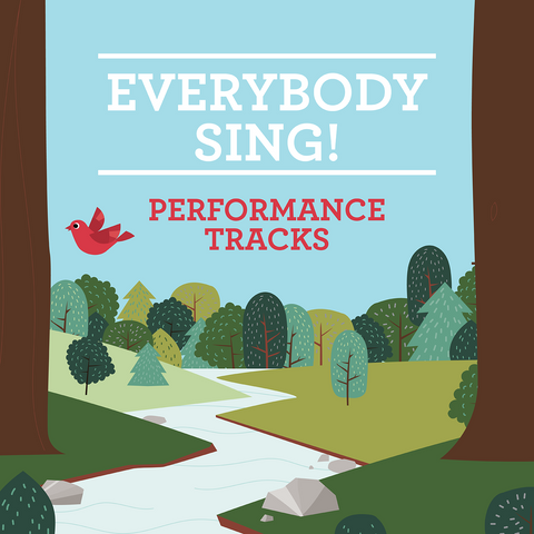 Everybody Sing Performance Tracks (Download)