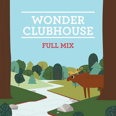 Wonder Clubhouse Full Mix (Download)