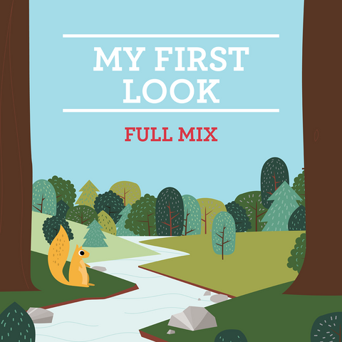 My First Look Full Mix (Download)